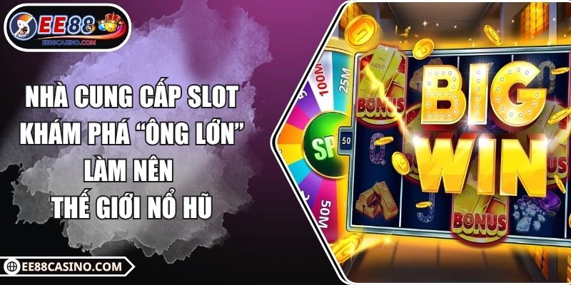 Nhà cung cấp slot